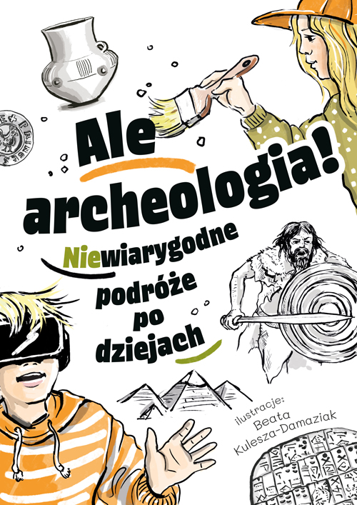 Ale archeologia!