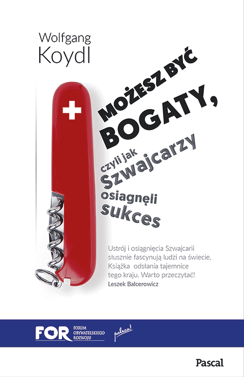 Możesz być bogaty, czyli jak Szwajcarzy osiągnęli sukces
