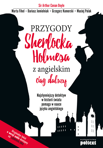 Przygody Sherlocka Holmesa z angielskim. Ciąg dalszy