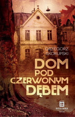 Projekt okładki „Dom pod czerwonym dębem”.