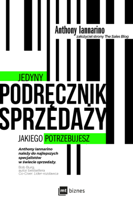 Okładka książki „Jedyny podręcznik sprzedaży jakiego potrzbujesz”.