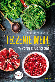 Leczenie dietą. Wygraj z Candidą!