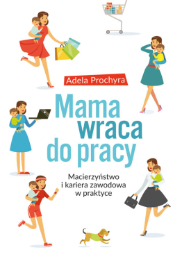 Okładka książki „Mama wraca do pracy”,