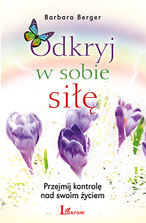 Odkryj w sobie siłę