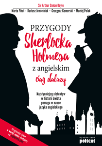 Przygody Sherlocka Holmesa z angielskim, ciąg dalszy